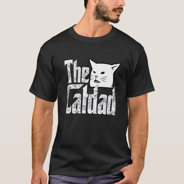 Cat Dad The Catfather Crazy Cat Father Kitty Daddy T-Shirt (Vorderseite)