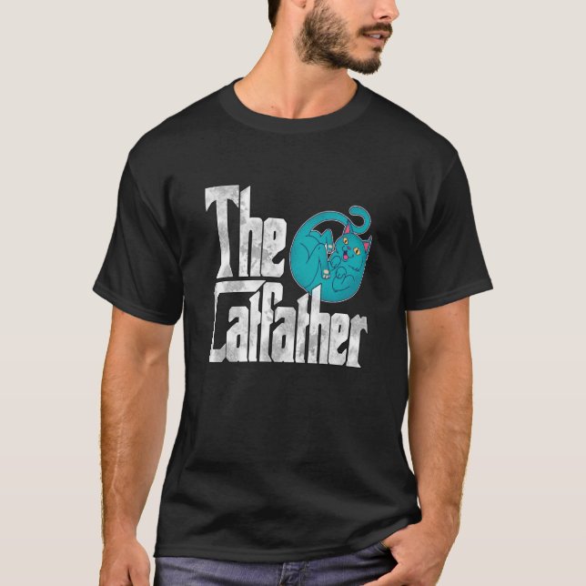 Cat Dad The Catfather Crazy Cute Cat Father Kitty  T-Shirt (Vorderseite)
