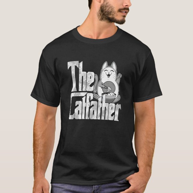 Cat Dad The Catfather Crazy Food Cat Father Kitty  T-Shirt (Vorderseite)