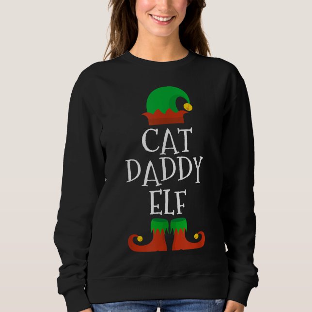 Cat Daddy Elf Christmas Matching Familie Funny Paj Sweatshirt (Vorderseite)