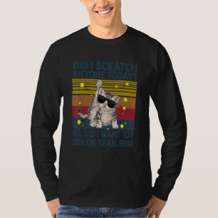 Cat Daddy Sarcastic habe ich heute jemanden gekrat T-Shirt