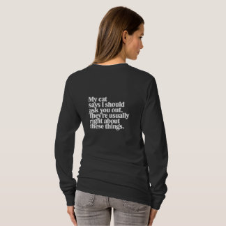 Cat Dating Advice Quote Wird Funny Pet Lover T-Shirt