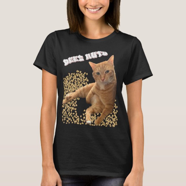 Cat Deez Nuts Joke mit Pistachios T-Shirt (Vorderseite)