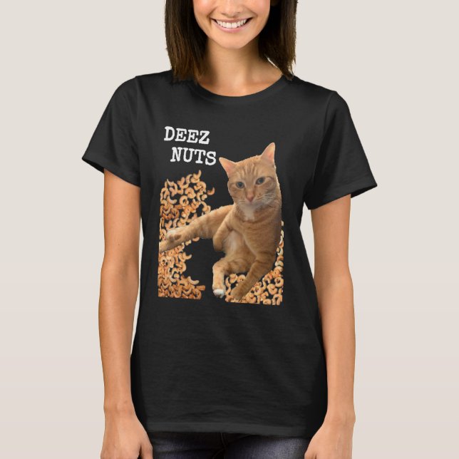 Cat DEEZ NUTS joke with cashews T-Shirt (Vorderseite)