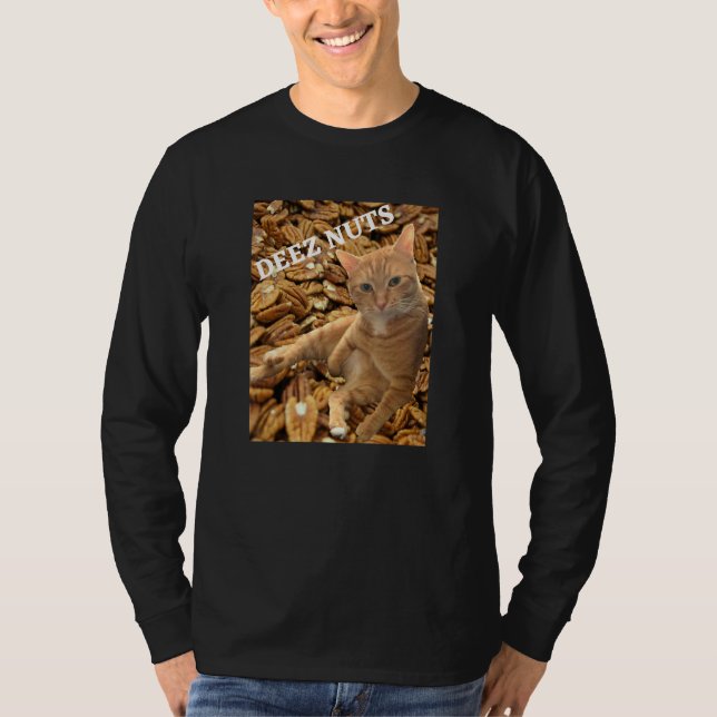Cat Deez Nuts Joke with Pecan Background 1 T-Shirt (Vorderseite)