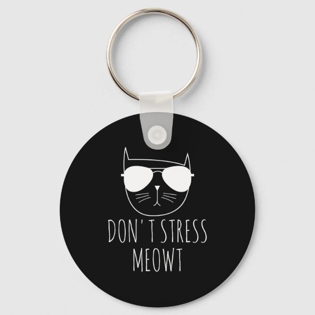 Cat Design Funny Pun Don't Stress Meowt Funny Sayi Schlüsselanhänger (Vorderseite)