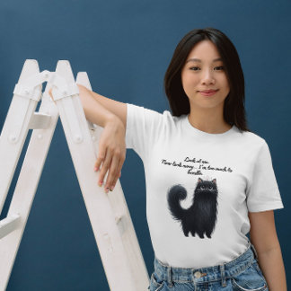 Cat Fun Pun ist zu viel, um Kostenvoranschläge zu  T-Shirt