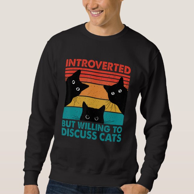 Cat Funny eingeführt, aber willens, Katzen zu disk Sweatshirt (Vorderseite)