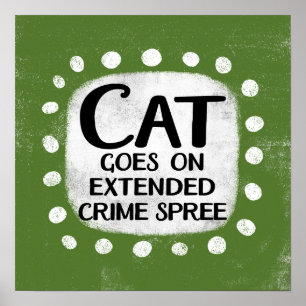 Cat geht auf Ausgedehnte Krim Spree Poster Wall Ar