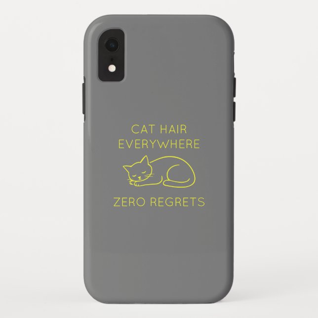 Cat hair everywhere zero regrets Case-Mate iPhone hülle (Rückseite)