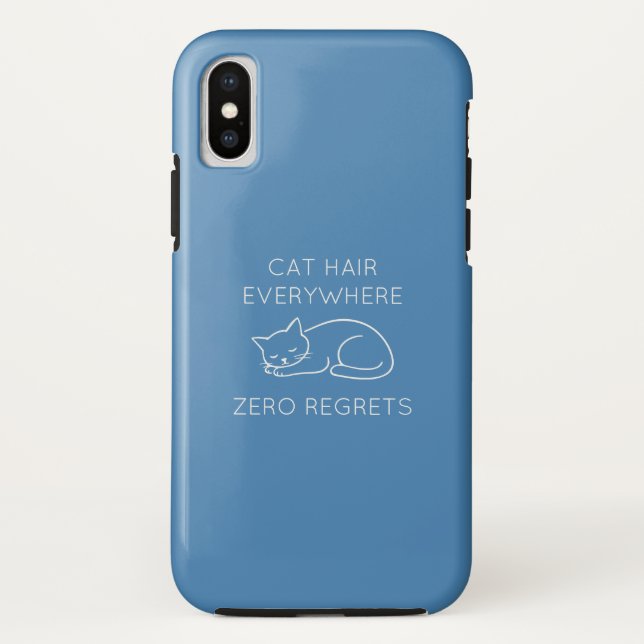 Cat hair everywhere zero regrets Case-Mate iPhone hülle (Rückseite)