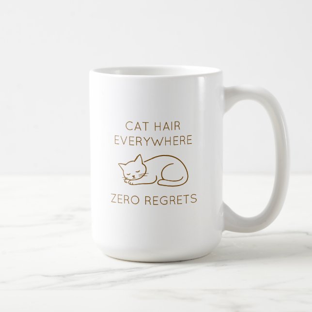 Cat hair everywhere zero regrets kaffeetasse (Rechts)