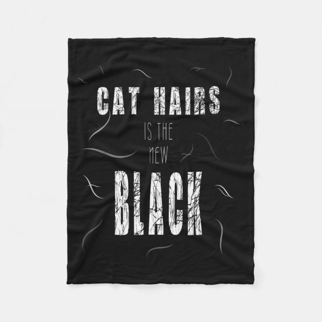Cat Hair Is The New Black Funny  Fleecedecke (Vorderseite)
