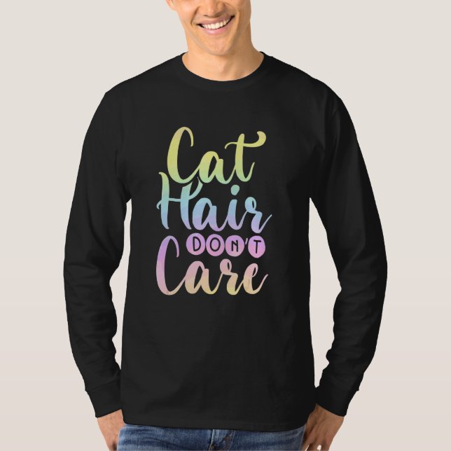 Cat Hair Keine Sorge Pastel Rainbow Kitty Cat T-Shirt (Vorderseite)