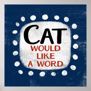 Cat hätte gerne ein Word Poster Wall Art