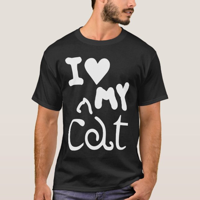 Cat   I Love My Cat 1 T-Shirt (Vorderseite)