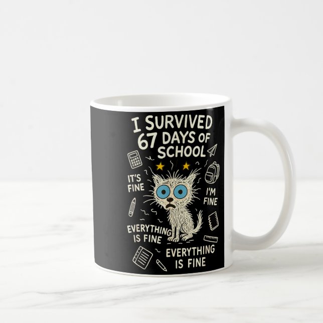 Cat I Survived 67 Days Of School Teachers Students Kaffeetasse (Rechts)