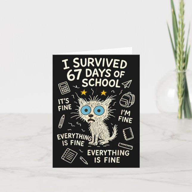 Cat I Survived 67 Days Of School Teachers Students Karte (Vorderseite)