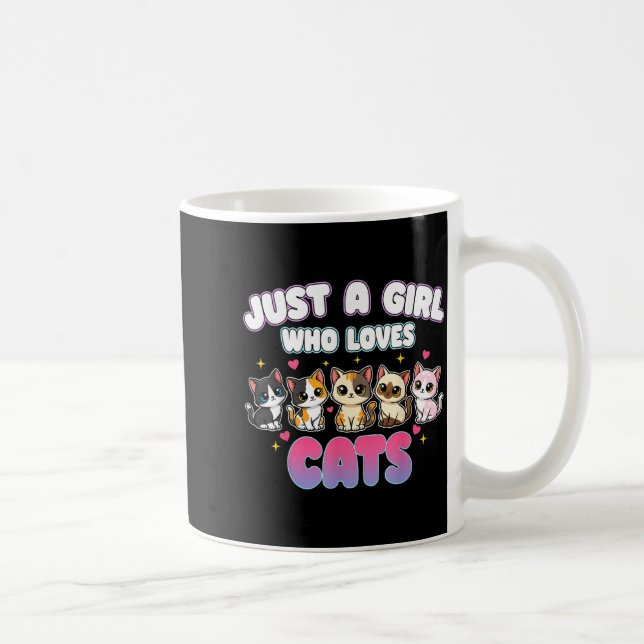 Cat Just A Girl Who Loves Cats  Kaffeetasse (Rechts)