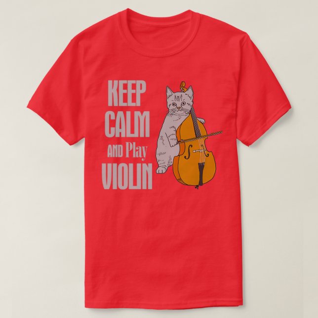 CAT KEEP CALM AND PLAY VIOLIN T-Shirt (Design vorne)