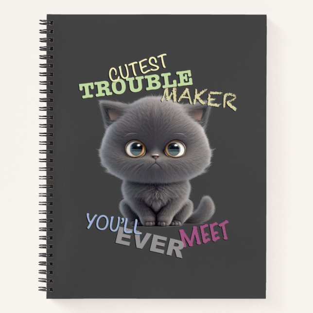 Cat Kitten Cuttest Trouble Niedlicher Spaß Notizbuch (Vorderseite)