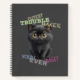 Cat Kitten Cuttest Trouble Niedlicher Spaß Notizbuch