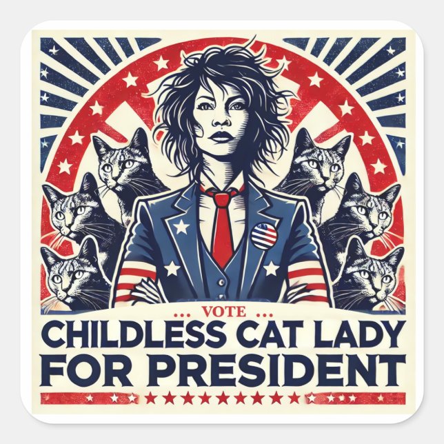 Cat Lady für den Präsidenten Quadratischer Aufkleber (Vorderseite)