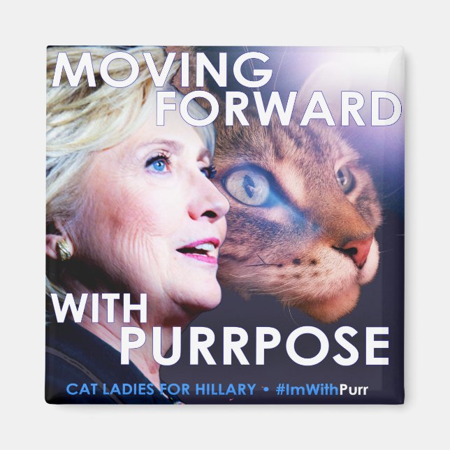 Cat Ladys for Hillary Purpose Magnet (Vorne)