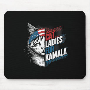 Cat Ladys for Kamala President Kamala Harris 2024 Mousepad