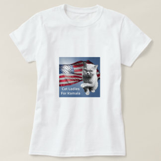 Cat Ladys for Kamala T - Shirt