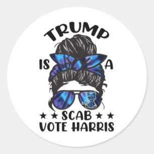 Cat Ladys Messy Bun Funny Trump ist ein SCAB-Absti Runder Aufkleber