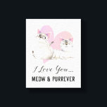 Cat Liebe Meow und Purr immer Leinwanddruck<br><div class="desc">Niedliche Abbildung von zwei Kätzchen mit einem großen Herz im Hintergrund. Der lustige Worttext sagt: "Ich Liebe dich... Meow und Purrever." Ideal für Kinderzimmer,  Kinderzimmer oder Wohnzimmer für Katzenliebhaber! Illustration und Design von Namibear Art Studio. ©Namibear</div>