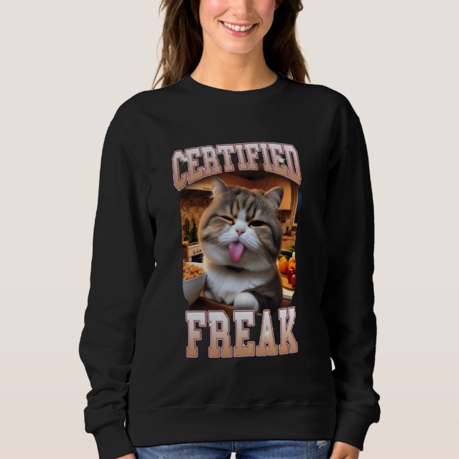 Cat Lover Cat Mama Cat Mama Cat Meme Zertifikat A Sweatshirt (Vorderseite)