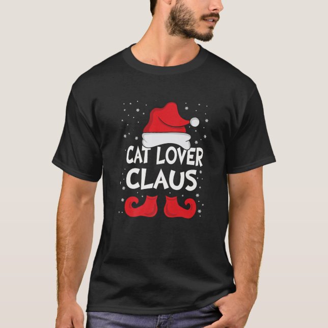 Cat Lover Claus Xmas Gruppe Weihnachten Matching F T-Shirt (Vorderseite)