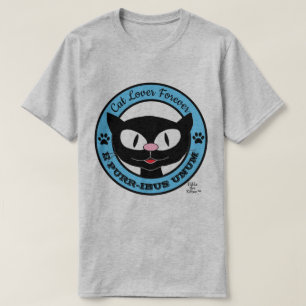 Cat Lover Forever E PURR-IBUS UNUM Funny Puff T-Shirt