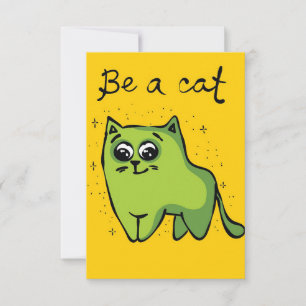 Cat Lover Funny Be a Cat RSVP Karte