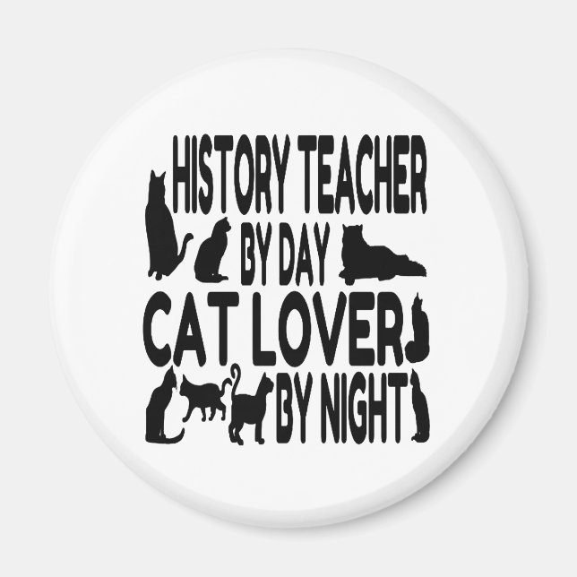 Cat Lover Geschichtslehrer Magnet (Vorne)