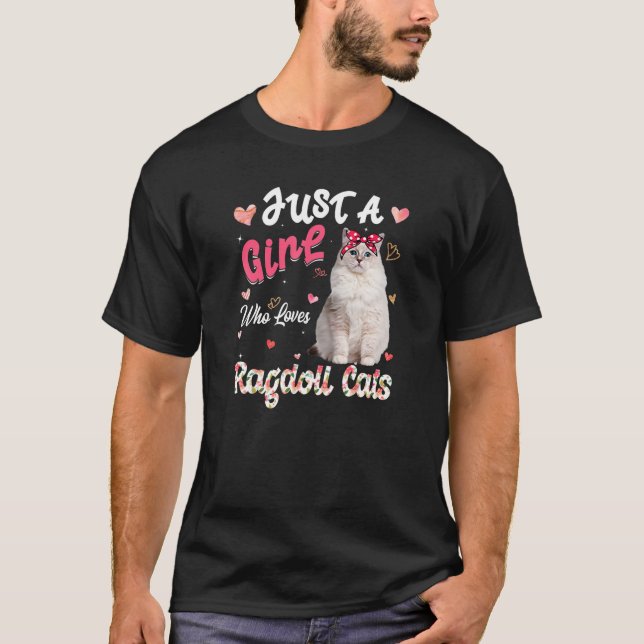 Cat Lover Just A Girl Wer Lieben Ragdoll Cats Funn T-Shirt (Vorderseite)