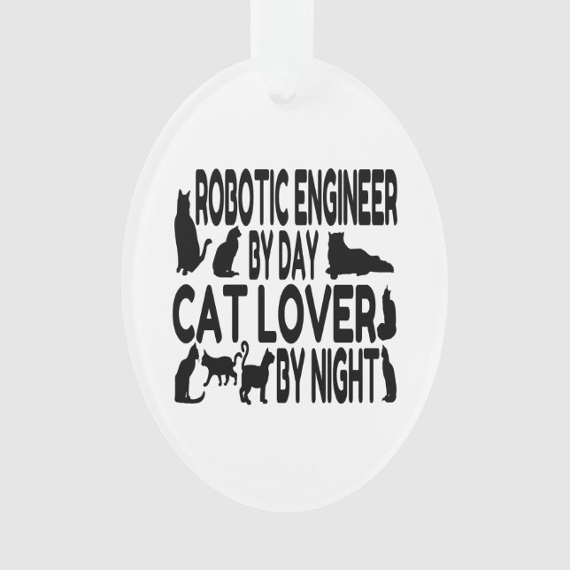 Cat Lover Roboter Engineer Ornament (Vorderseite)