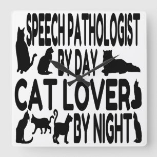 Cat Lover Speech Pathologist Quadratische Wanduhr