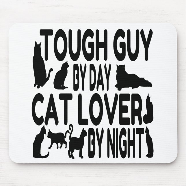 Cat Lover Tough Typ Mousepad (Vorne)