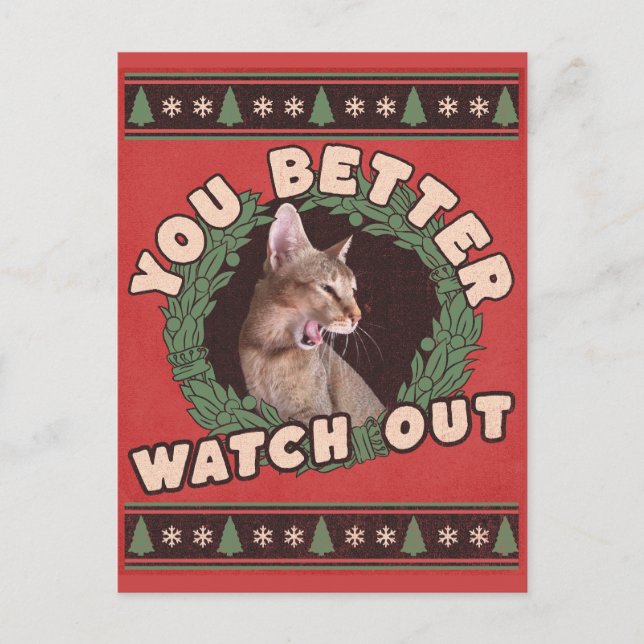 Cat Lover's Better Watch Out Funny Christmas Postkarte (Vorderseite)