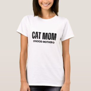Cat Mama Gute Mutter T-Shirt