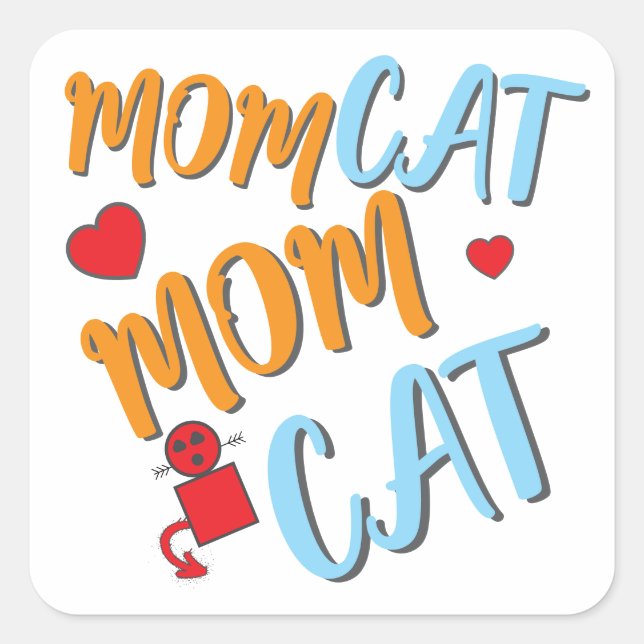 Cat Mama Niedlich Feline mit optionaler Personalis Quadratischer Aufkleber (Vorderseite)