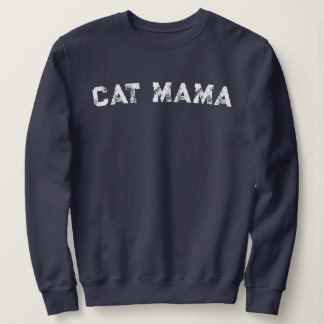 Cat Mama Sweatshirt