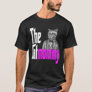 Cat Mama The Catmother Crazy Cat Mutter Kitty Momm T-Shirt