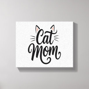 Cat Mama Whiskys und Ohren Leinwanddruck