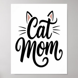 Cat Mama Whiskys und Ohren Poster