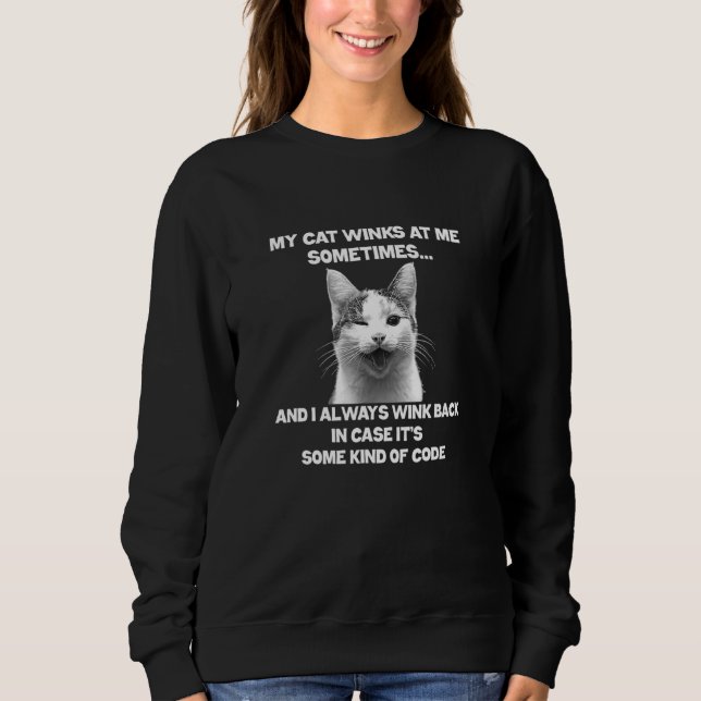 Cat - Meine Katzenwinde bei mir Sweatshirt (Vorderseite)