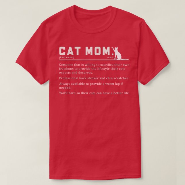 Cat Mom Definition Funny Best Cat Mom Quotes  T-Shirt (Design vorne)